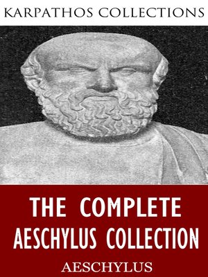 cover image of The Complete Aeschylus Collection